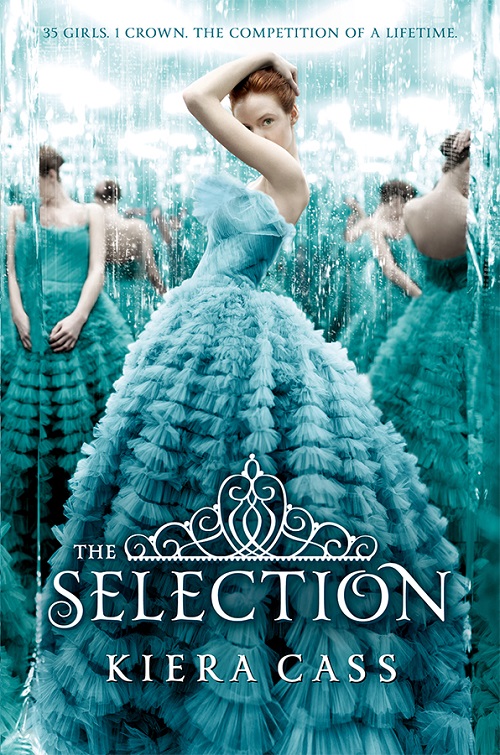The Selection by Kiera Cass