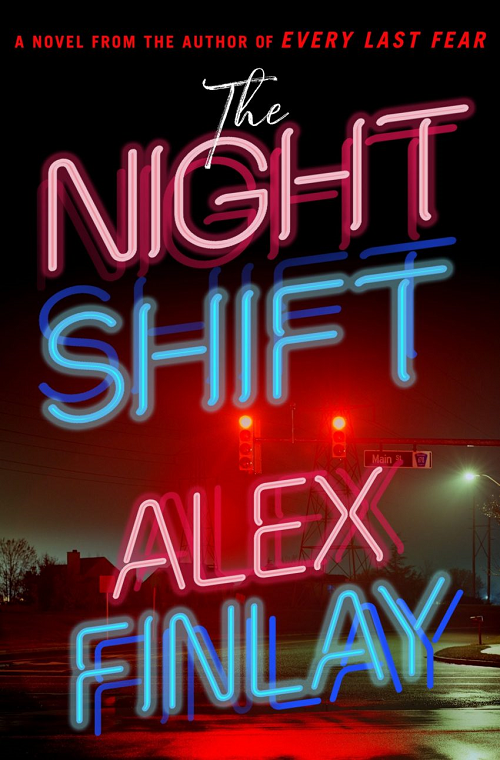 The Night Shift by Alex Finlay (ARC Review)
