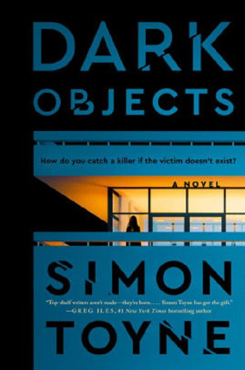 Dark Objects by Simon Toyne (ARC Review)